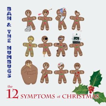 Bah & the Humbugs - The 12 Symptoms of Christmas (2007)