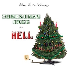 Bah & the Humbugs - Christmas Tree from Hell (2002)