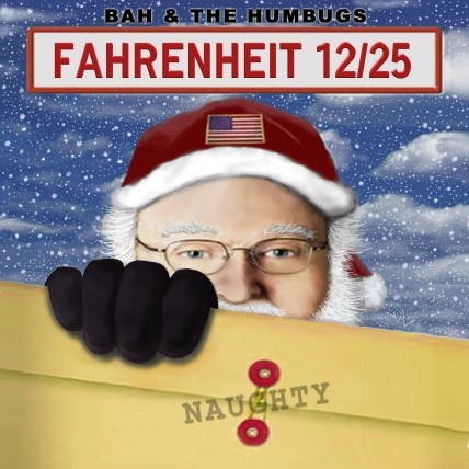 Bah & the Humbugs - Fahrenheit 12/25 (2004)